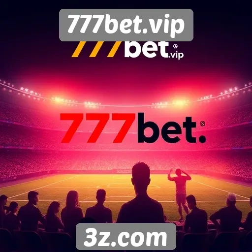 História e evolução do 777bet.vip